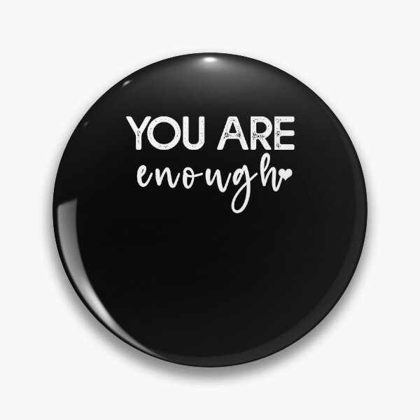 Item preview, You Are Enough - Motivational Women designed and sold by Amineharoni.