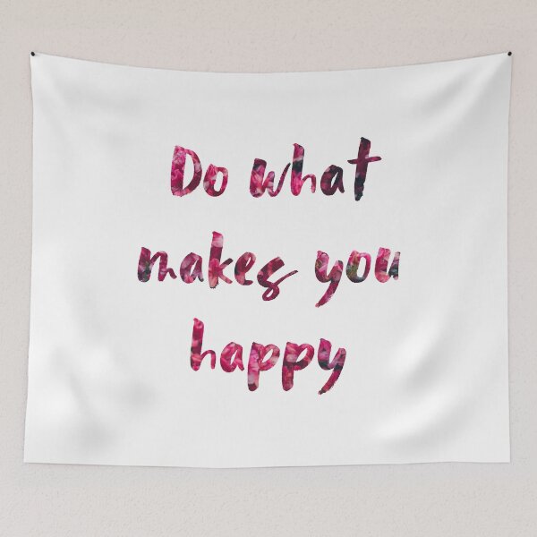 Item preview, Do what makes you happy designed and sold by Lizvole.