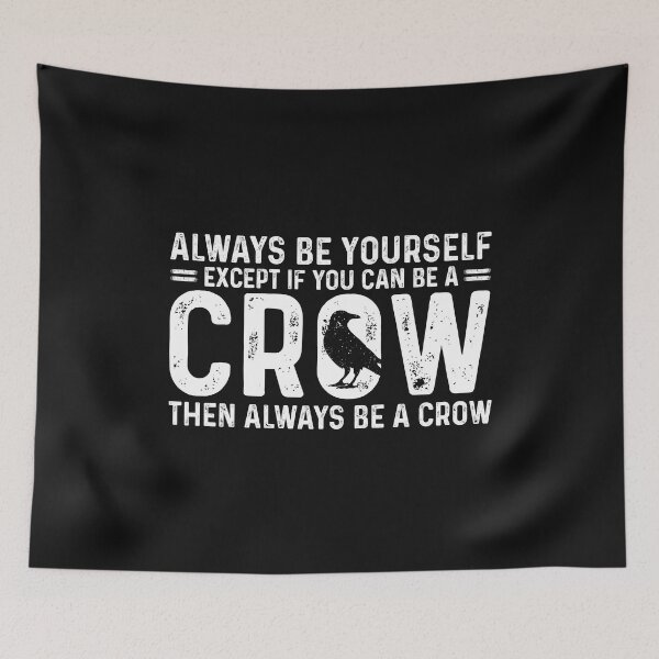 Item preview, Be A Crow Lover Gift Funny Quote about Birds  designed and sold by alenaz.