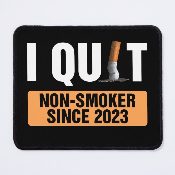 Item preview, I quit non-smoker since 2023 designed and sold by smallcatvn.