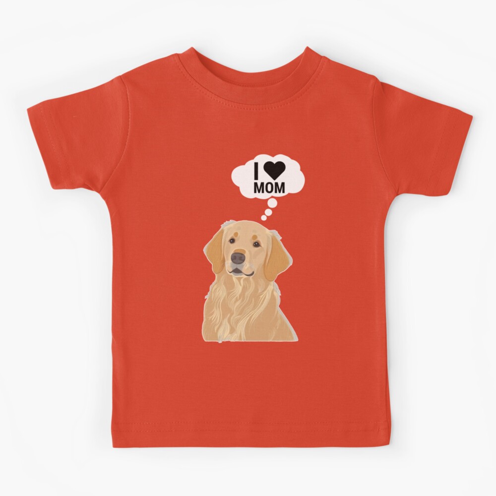 Golden Retriever I Love Mom Cute Dog Moms T-shirt