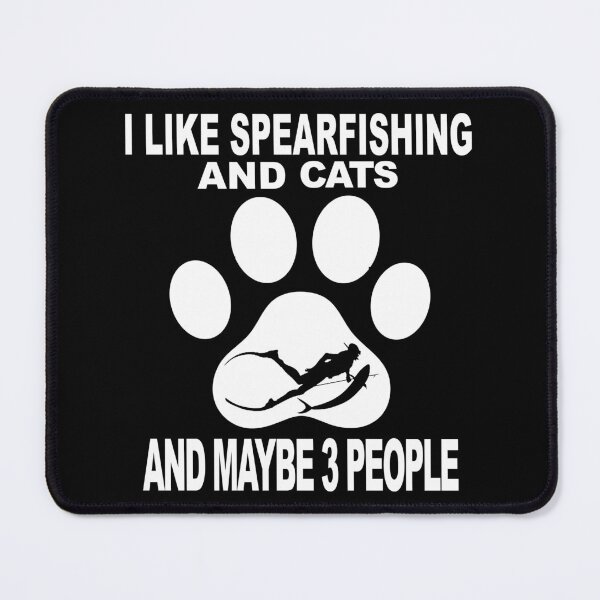 Item preview, Spearfishing and cats and maybe 3 people - funny gift idea for spearfishing and cat lovers in 2023 designed and sold by Live Today.