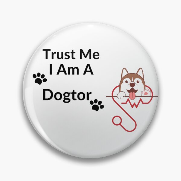 Item preview, Trust Me I Am A  Dogtor designed and sold by OS-Afolky.