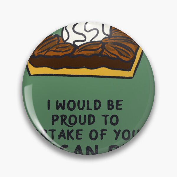 Item preview, When Harry Met Sally Pecan Pie Quote designed and sold by KatlynBotsford.