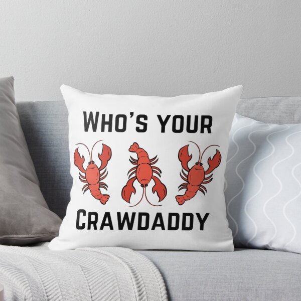 Item preview, Who's your crawdaddy 2 designed and sold by Shopaholicer.
