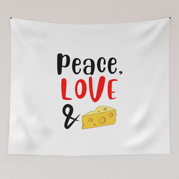 Item preview, Peace Love and Cheese, Willow Days designed and sold by avit1.