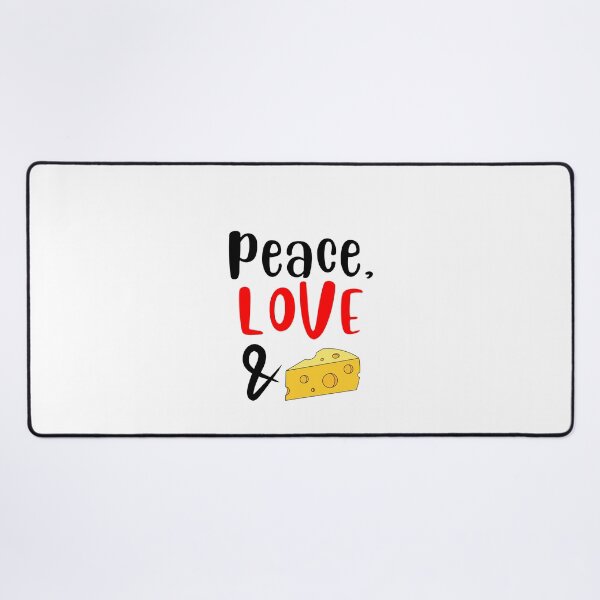 Item preview, Peace Love and Cheese, Willow Days designed and sold by avit1.