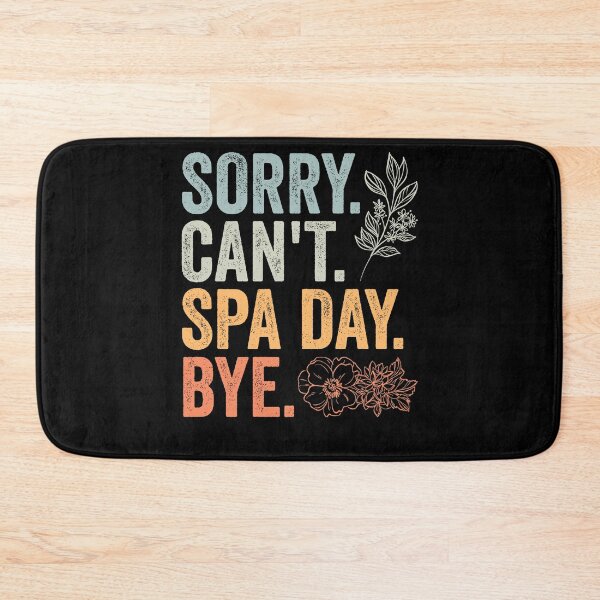 Item preview, Sorry Can't Retro Spa Day Appreciation For A Girls Spa Trip designed and sold by Nessshirts.