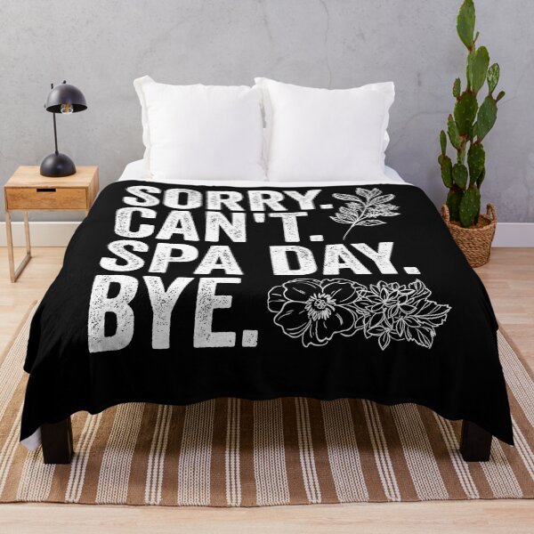 Item preview, Sorry Can't Funny Spa Day Appreciation For A Girls Spa Trip designed and sold by Nessshirts.