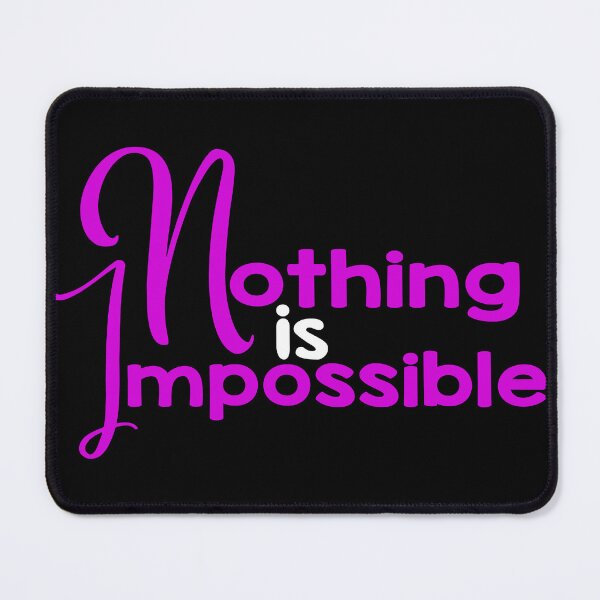 Item preview, Nothing is impossible Design designed and sold by brixx rb.