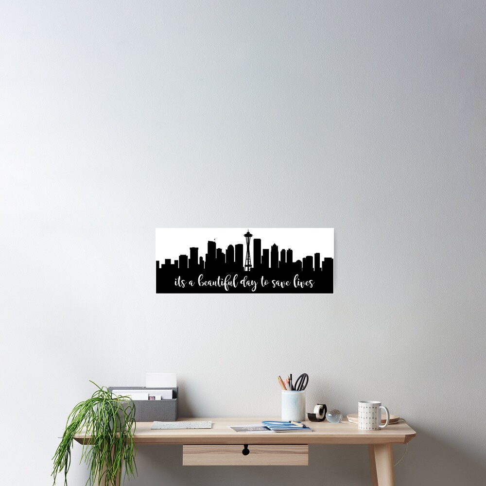 It's Beautiful Day To Save Lives Poster