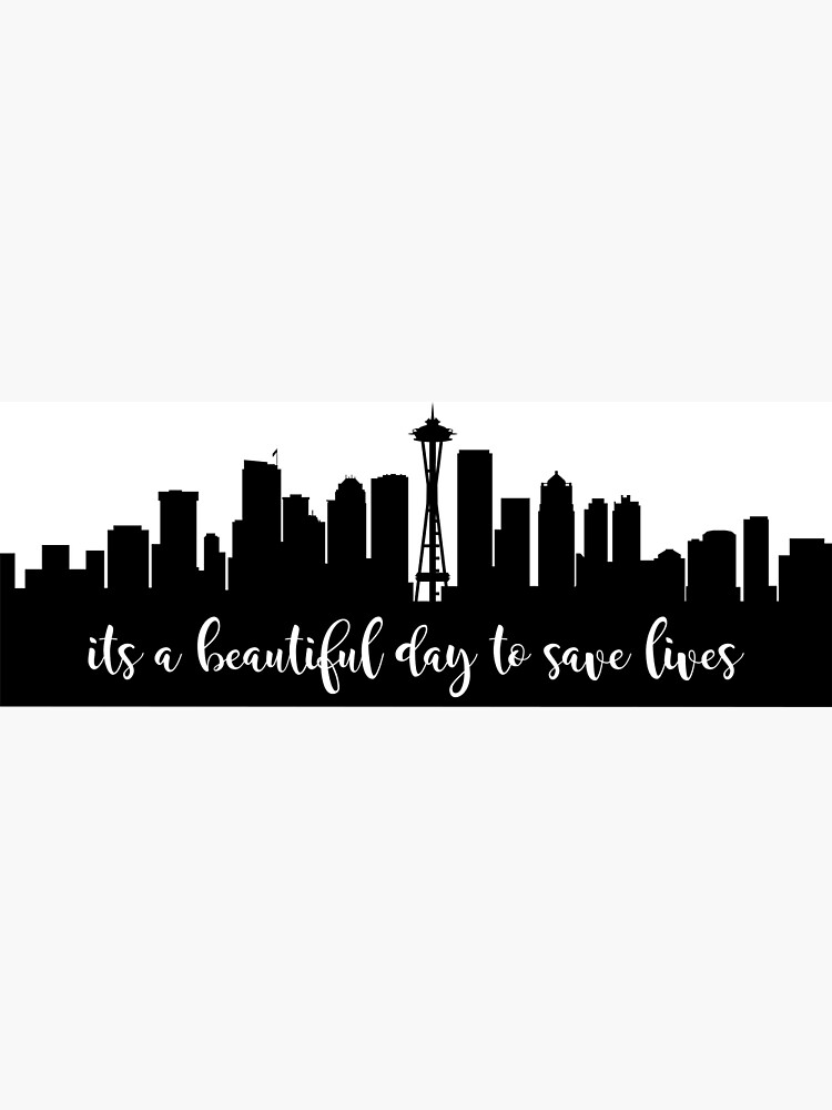 It's Beautiful Day To Save Lives by lainade