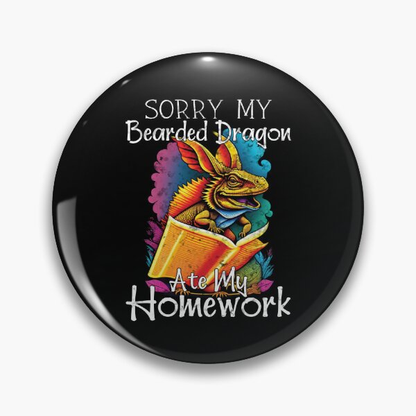 Item preview, Sorry My Bearded Dragon Ate My Homework Funny designed and sold by Trendy Valley .