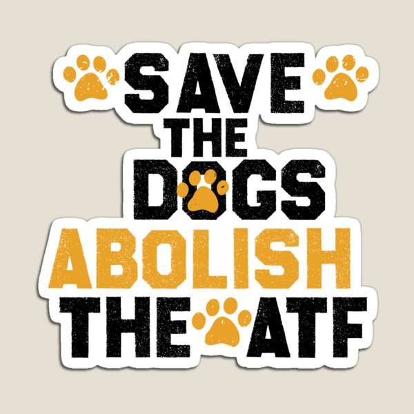 Item preview, Vintage Speak Up for the Voiceless: Save The  Dogs Abolish The ATF designed and sold by BestTshirtArt.