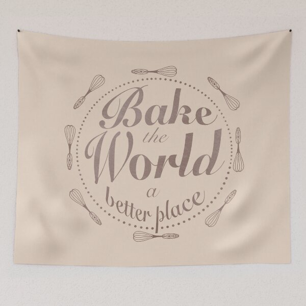 Item preview, Bake the world a better place designed and sold by Xatutik.art.