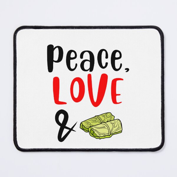 Item preview, Peace Love and Cabbage Rolls, Willow Days designed and sold by avit1.