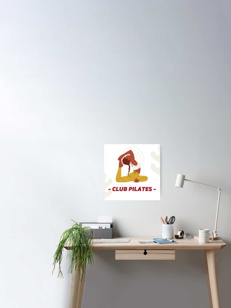 Club Pilates Poster for Sale by missangers