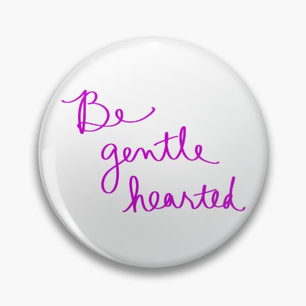 Item preview, BE Gentle Hearted  designed and sold by abeink.