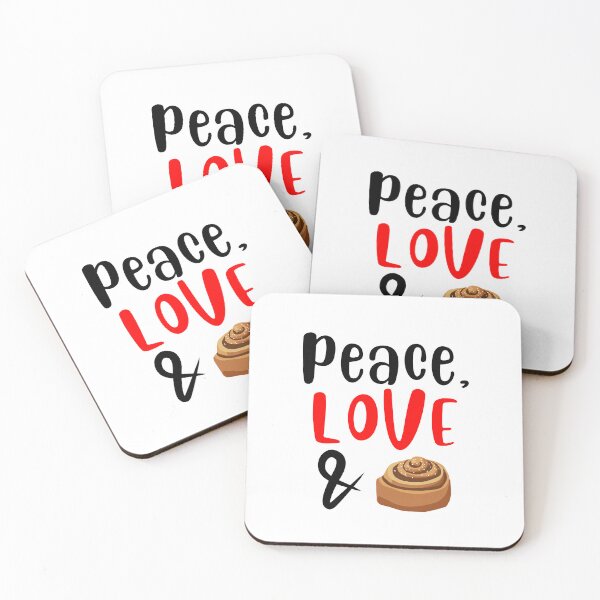 Item preview, Peace Love and Cinnamon rolls, Willow Days designed and sold by avit1.