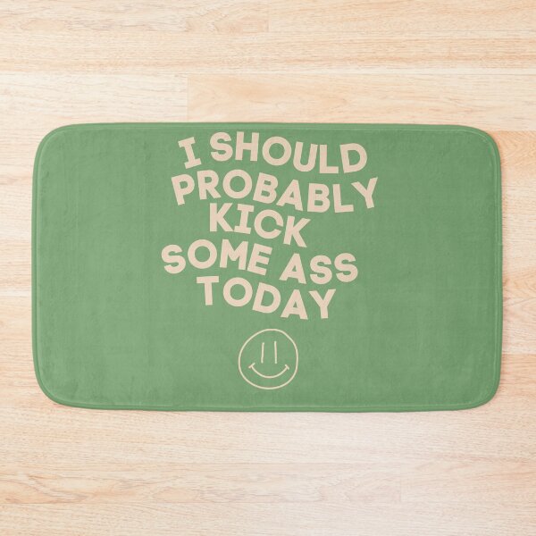 Item preview, Retro Motivation: I Should Probably Kick Some Ass Today designed and sold by Torii Studio.