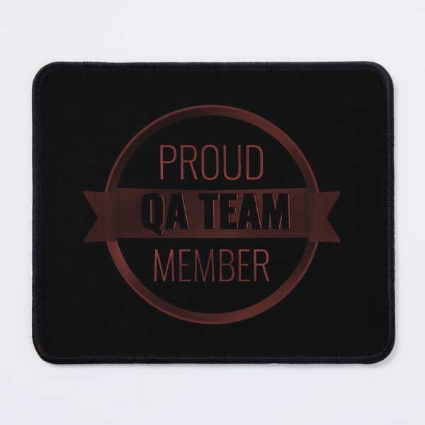 Item preview, Proud to be a software qa engineer / Proud member of qa team designed and sold by stayartsy07.