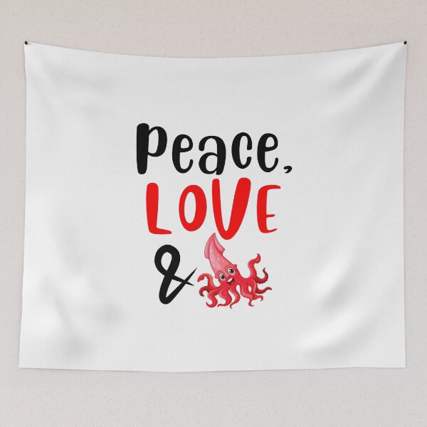 Item preview, Peace Love and Squid, Willow Days designed and sold by avit1.