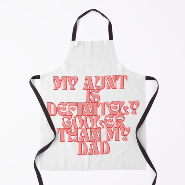 Item preview, My Aunt Is Definitely Cooler Than My Dad designed and sold by Shopaholicer.