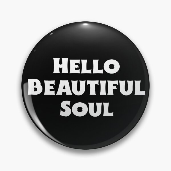 Item preview, Hello Beautiful Soul designed and sold by Salimah Haji.