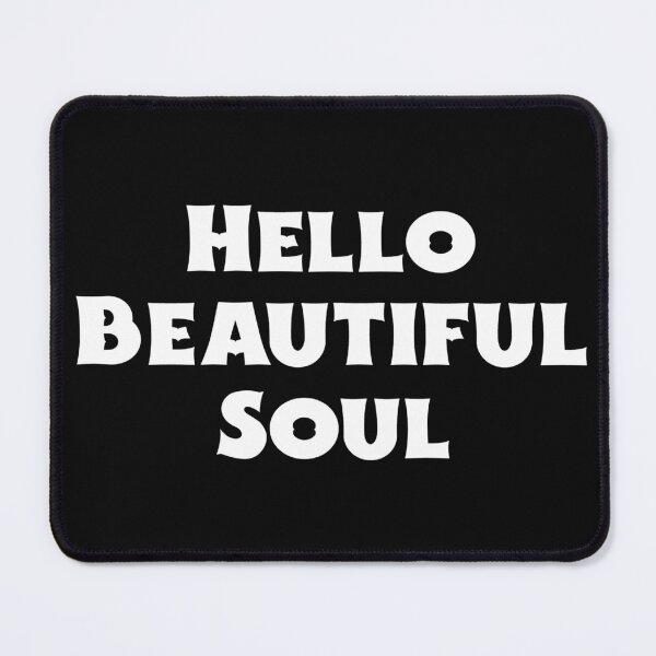Item preview, Hello Beautiful Soul designed and sold by Salimah Haji.