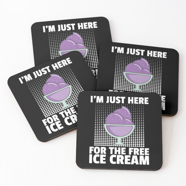 Item preview, I’m Just Here For A Free Ice Cream, Funny Gift for Ice Cream Lover designed and sold by DADA635.