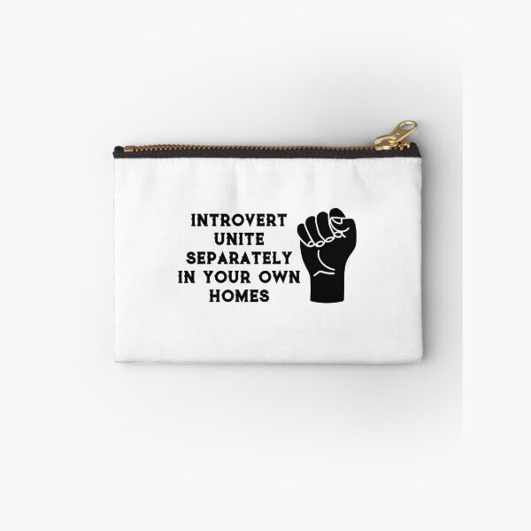 Item preview, Introverts Unite Separately In Your Own Homes designed and sold by Eriksonshop.