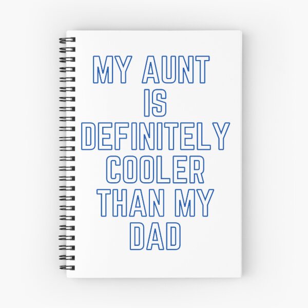 Item preview, My Aunt Is Definitely Cooler Than My Dad 2 designed and sold by Shopaholicer.