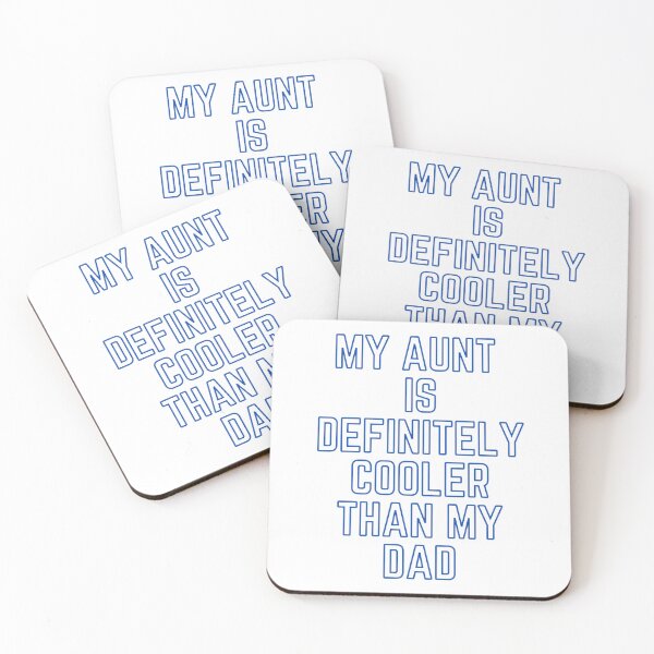 Item preview, My Aunt Is Definitely Cooler Than My Dad 2 designed and sold by Shopaholicer.