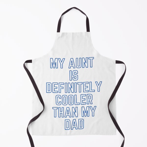 Item preview, My Aunt Is Definitely Cooler Than My Dad 2 designed and sold by Shopaholicer.