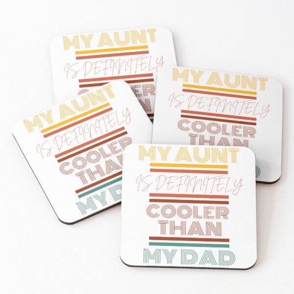 Item preview, My Aunt Is Definitely Cooler Than My Dad 3 designed and sold by Shopaholicer.