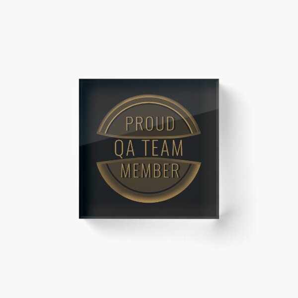 Item preview, Proud to be a qa engineer / Proud member of qa team / Proud QA team member designed and sold by stayartsy07.