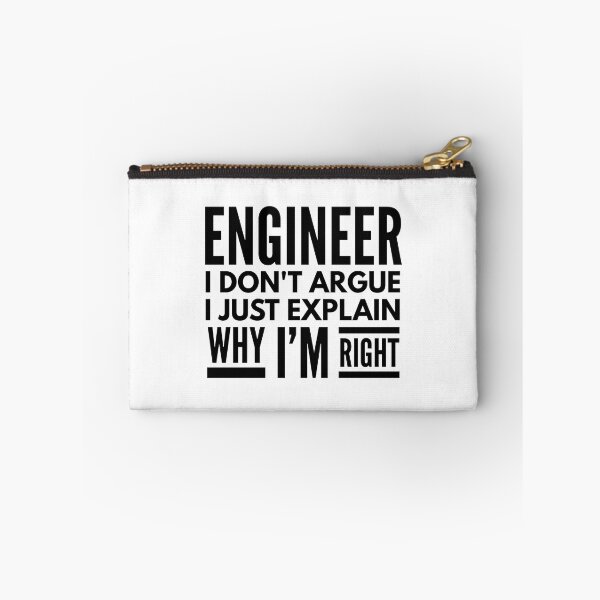Item preview, Engineer I Don't Argue I Just Explain Why I'm Right designed and sold by texteestore.