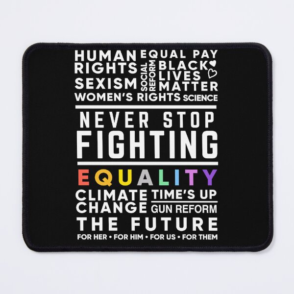 Item preview, Never Stop Fighting, Activist Protest Quote for Women's Rights, Gun Reform, BLM, LGBT Pride, Climate Change designed and sold by BootsBoots.