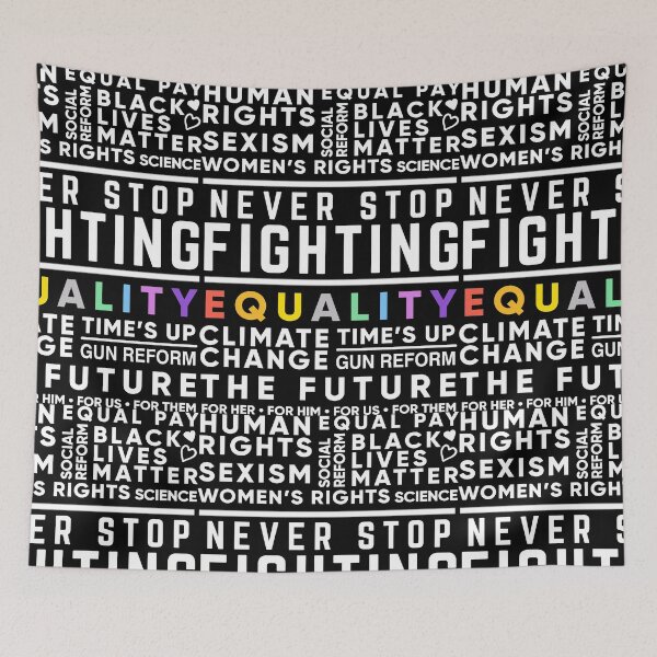 Item preview, Never Stop Fighting, Activist Protest Quote for Women's Rights, Gun Reform, BLM, LGBT Pride, Climate Change designed and sold by BootsBoots.