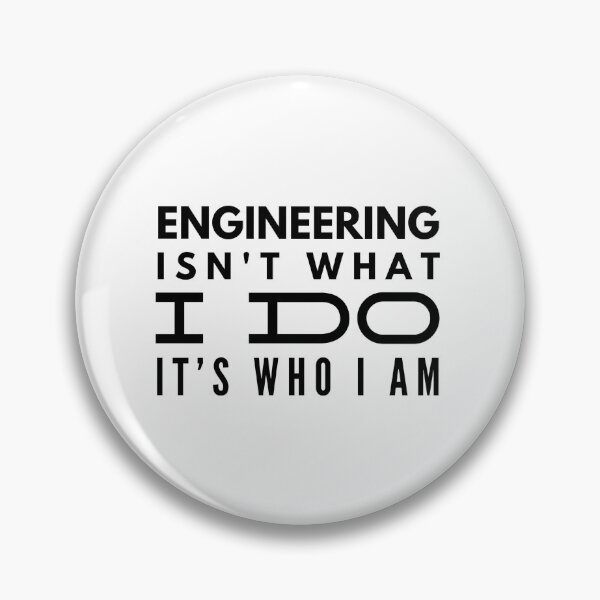 Item preview, Engineering Isn't What I Do It's Who I Am - Engineer designed and sold by texteestore.