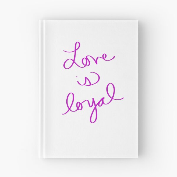 Item preview, Love is Loyality designed and sold by abeink.