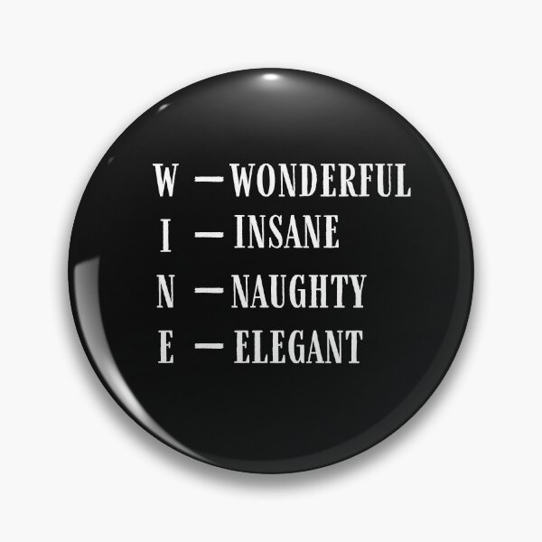 Item preview, Wonderful Insane Naughty Elegant  Quote, Wine Lover Gift, Wine Drinker, Typography Quote, Alcohol Quotes designed and sold by thedazzlingmonk.