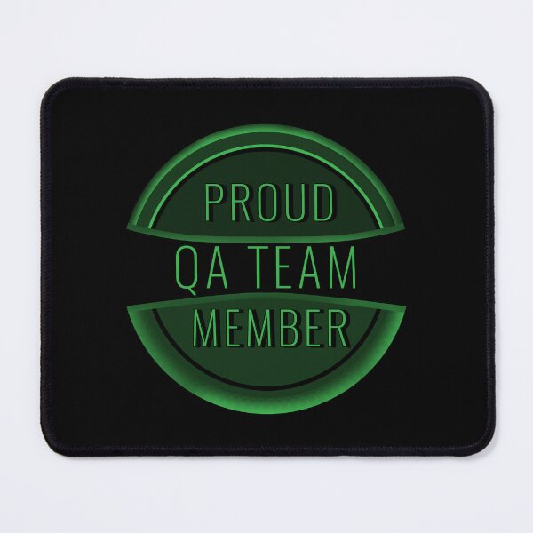 Item preview, Proud to be a qa engineer / Proud member of qa team / proud testing team member designed and sold by stayartsy07.