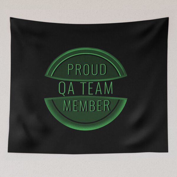 Item preview, Proud to be a qa engineer / Proud member of qa team / proud testing team member designed and sold by stayartsy07.