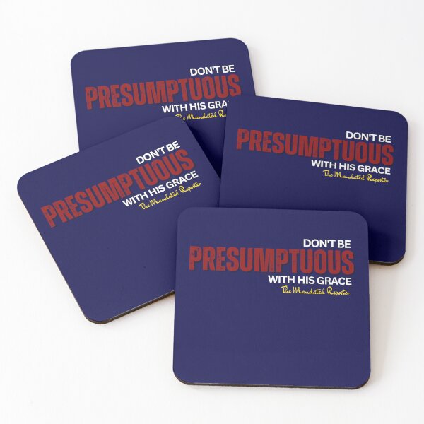 Item preview, DON'T BE PRESUMPTUOUS WITH HIS GRACE | Psalm 19:13 - Navy Blue designed and sold by TheReporter1.