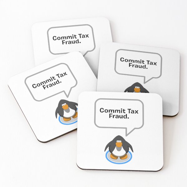 Item preview, Club Penguin Commit Tax Fraud designed and sold by joshemf.