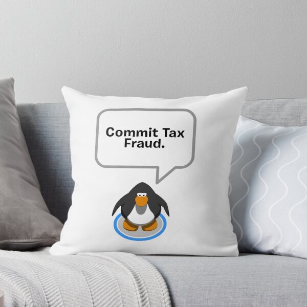 Item preview, Club Penguin Commit Tax Fraud designed and sold by joshemf.