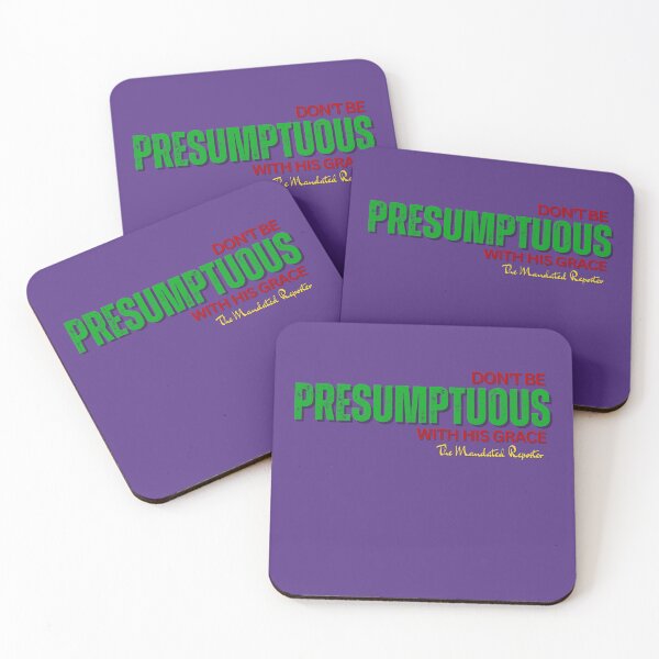Item preview, DON'T BE PRESUMPTUOUS WITH HIS GRACE | Psalm 19:13 - Purple designed and sold by TheReporter1.