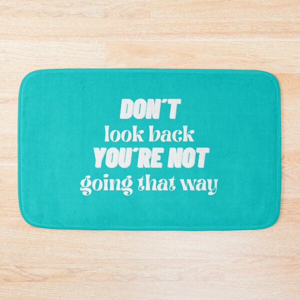 Item preview, Don´t look back...with white text designed and sold by LindaLG.