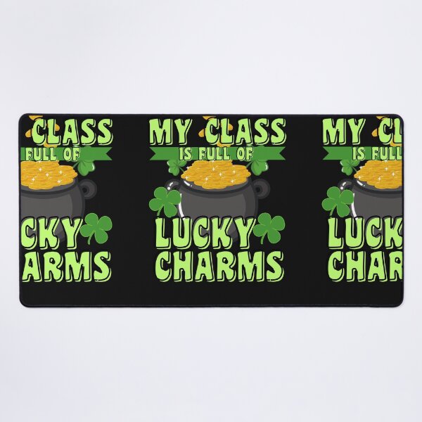 Item preview, MY CLASS IS FULL OF LUCKY CHARMS designed and sold by starfishstuff.